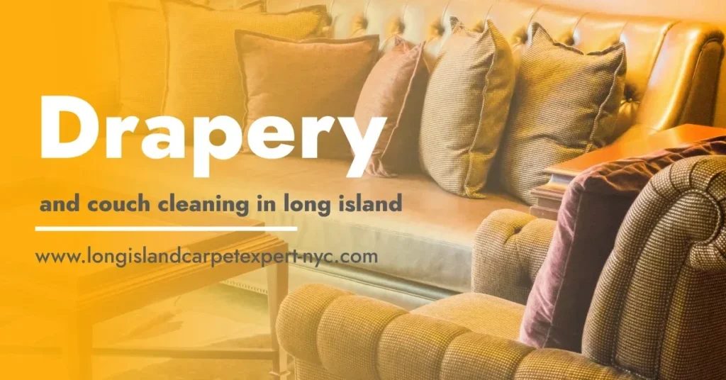 Drapery cleaning Couch cleaning